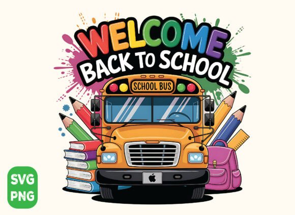 Welcome Back to School PNG, School SVG: A Digital Design Resource for Creative Projects